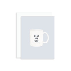 Best Dad Ever Coffee Mug Greeting Card