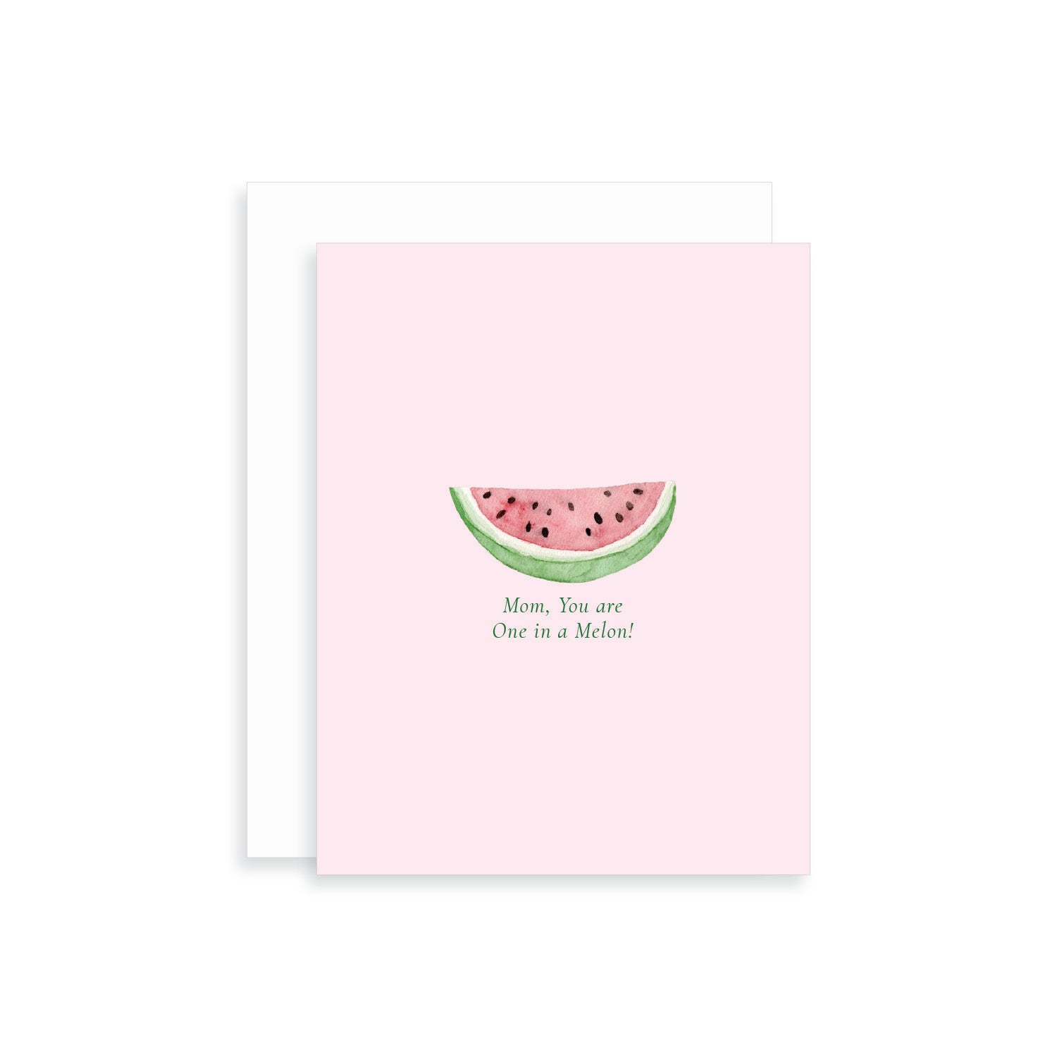 Mom, You are One in a Melon Mother's Day Greeting Card