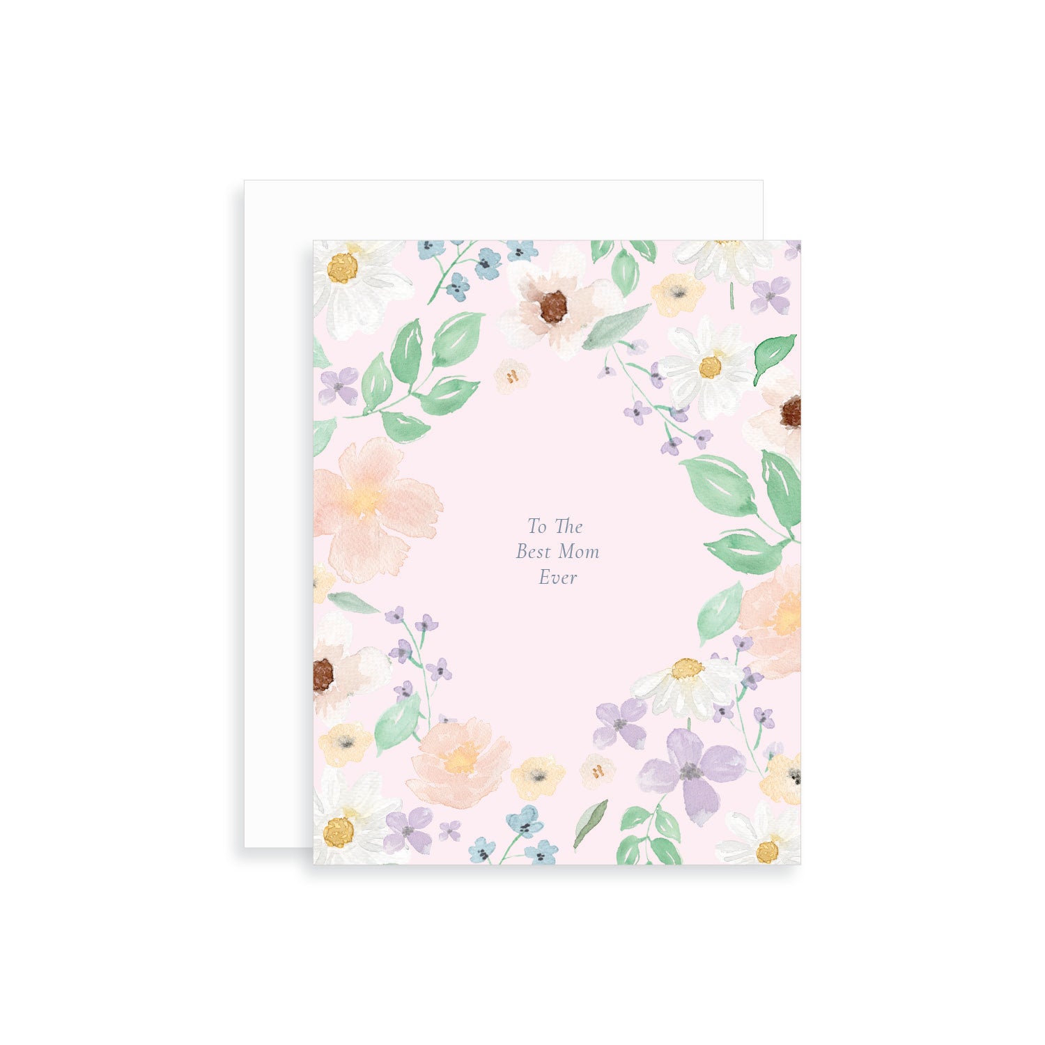 To the Best Mom Ever Floral Mother's Day Greeting Card