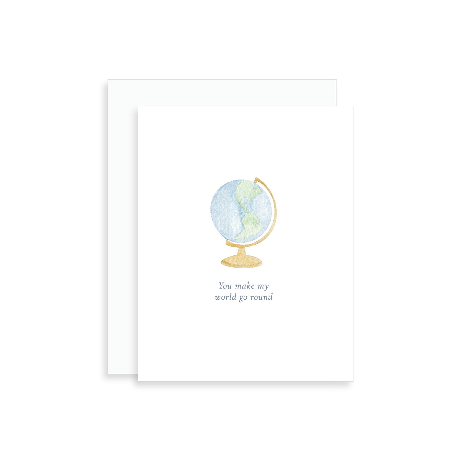 You Make My World Go Round Greeting Card