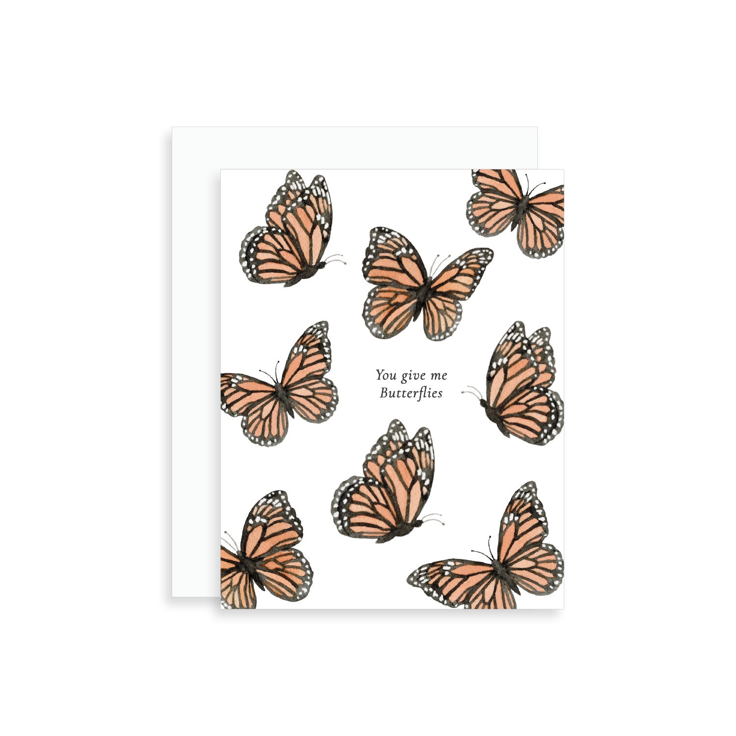 You Give Me Butterflies Greeting Card